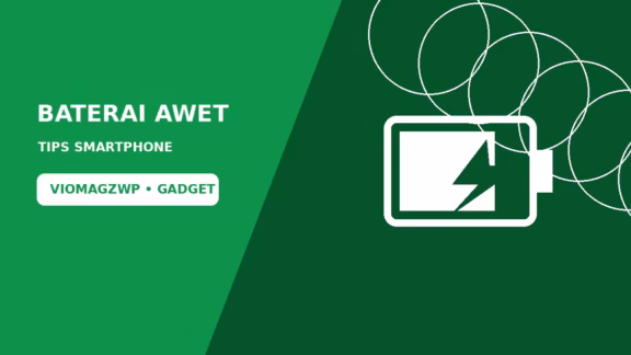 Tips Merawat Baterai Smartphone agar Lebih Awet