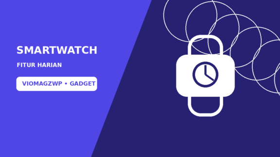 Fitur Smartwatch yang Benar-Benar Berguna Setiap Hari